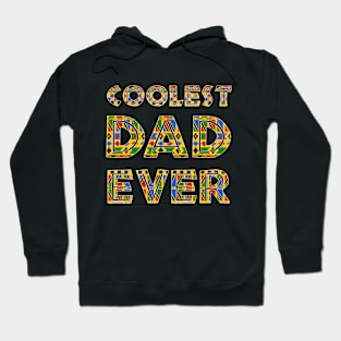 Coolest Dad Daddy , African Colors Hoodie